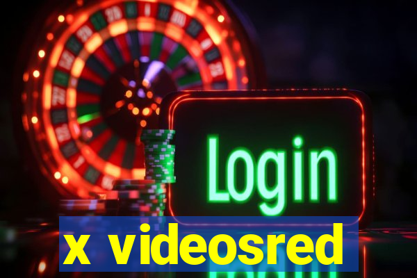x videosred